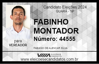 Candidato FABINHO MONTADOR 2024 - GUARÁ - Eleições