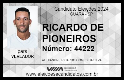 Candidato RICARDO DE PIONEIROS 2024 - GUARÁ - Eleições