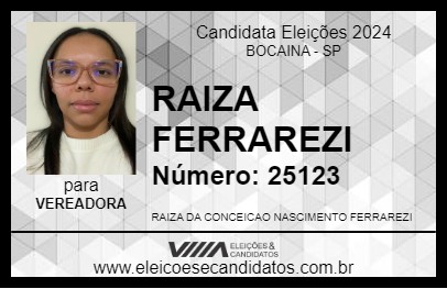 Candidato RAIZA FERRAREZI 2024 - BOCAINA - Eleições