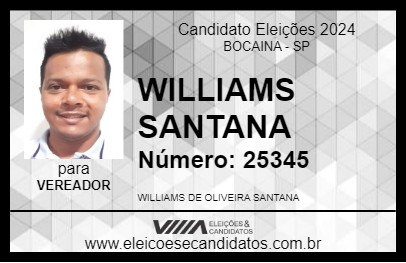 Candidato WILLIAMS SANTANA 2024 - BOCAINA - Eleições