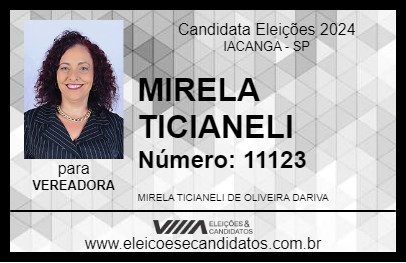 Candidato MIRELA TICIANELI 2024 - IACANGA - Eleições