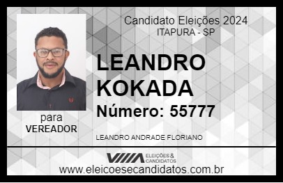 Candidato LEANDRO KOKADA 2024 - ITAPURA - Eleições