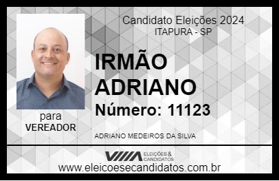 Candidato IRMÃO ADRIANO 2024 - ITAPURA - Eleições