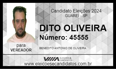 Candidato DITO OLIVEIRA 2024 - GUAREÍ - Eleições