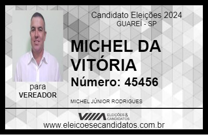 Candidato MICHEL DA VITÓRIA 2024 - GUAREÍ - Eleições