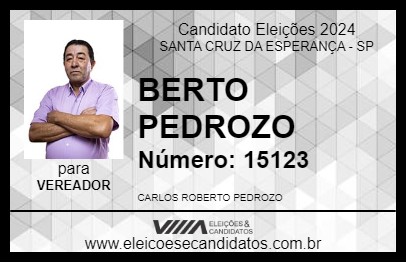 Candidato BERTO PEDROZO 2024 - SANTA CRUZ DA ESPERANÇA - Eleições