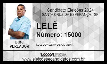 Candidato LELÊ 2024 - SANTA CRUZ DA ESPERANÇA - Eleições