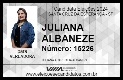 Candidato JULIANA ALBANEZE 2024 - SANTA CRUZ DA ESPERANÇA - Eleições