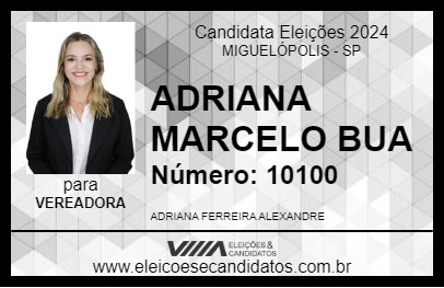 Candidato ADRIANA MARCELO BUA 2024 - MIGUELÓPOLIS - Eleições