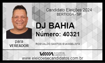 Candidato DJ BAHIA 2024 - BERTIOGA - Eleições