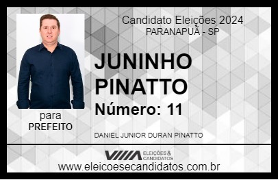 Candidato JUNINHO PINATTO 2024 - PARANAPUÃ - Eleições