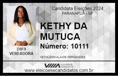 Candidato KETHY DA MUTUCA 2024 - PARANAPUÃ - Eleições