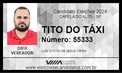 Candidato TITO DO TÁXI 2024 - CAPELA DO ALTO - Eleições