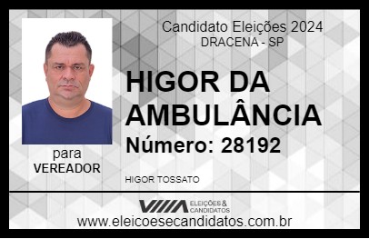 Candidato HIGOR DA AMBULÂNCIA 2024 - DRACENA - Eleições