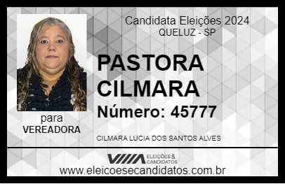 Candidato PASTORA CILMARA 2024 - QUELUZ - Eleições