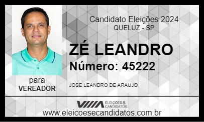 Candidato ZÉ LEANDRO 2024 - QUELUZ - Eleições