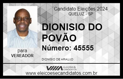 Candidato DIONISIO DO POVÃO 2024 - QUELUZ - Eleições