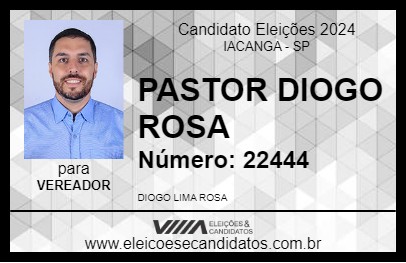 Candidato PASTOR DIOGO ROSA 2024 - IACANGA - Eleições