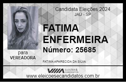 Candidato FATIMA ENFERMEIRA 2024 - JAÚ - Eleições