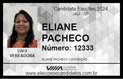 Candidato ELIANE PACHECO 2024 - JAÚ - Eleições