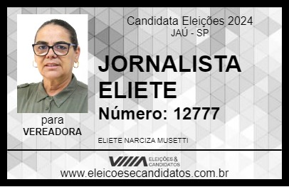 Candidato JORNALISTA ELIETE 2024 - JAÚ - Eleições