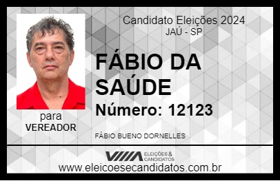 Candidato FÁBIO DA SAÚDE 2024 - JAÚ - Eleições