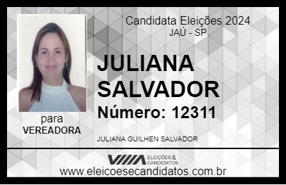 Candidato JULIANA SALVADOR 2024 - JAÚ - Eleições