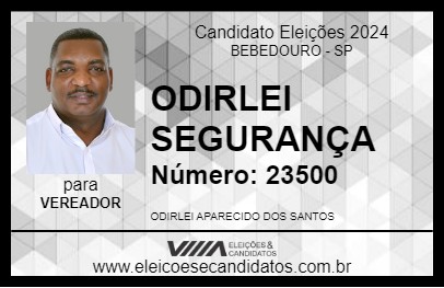 Candidato ODIRLEI SEGURANÇA 2024 - BEBEDOURO - Eleições