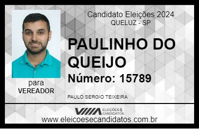 Candidato PAULINHO DO QUEIJO 2024 - QUELUZ - Eleições