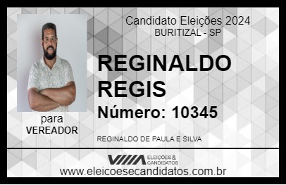 Candidato REGINALDO REGIS 2024 - BURITIZAL - Eleições