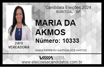 Candidato MARIA DA AKMOS 2024 - BURITIZAL - Eleições