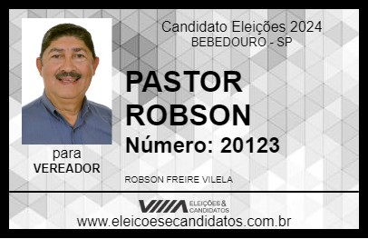 Candidato PASTOR ROBSON 2024 - BEBEDOURO - Eleições