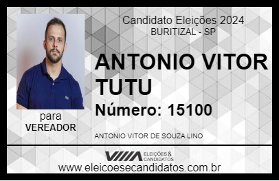 Candidato ANTONIO VITOR TUTU 2024 - BURITIZAL - Eleições