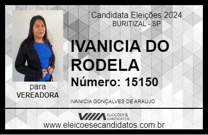 Candidato IVANICIA DO RODELA 2024 - BURITIZAL - Eleições