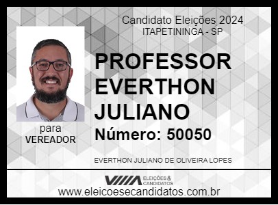 Candidato PROFESSOR EVERTHON JULIANO 2024 - ITAPETININGA - Eleições