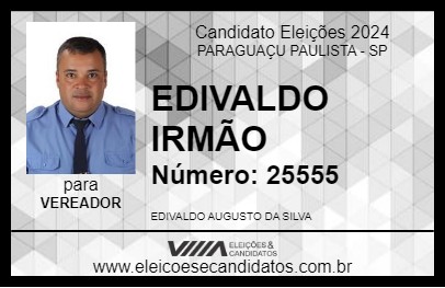 Candidato EDIVALDO IRMÃO 2024 - PARAGUAÇU PAULISTA - Eleições