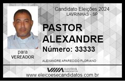 Candidato PASTOR ALEXANDRE 2024 - LAVRINHAS - Eleições