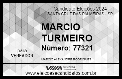 Candidato MARCIO TURMEIRO 2024 - SANTA CRUZ DAS PALMEIRAS - Eleições