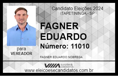 Candidato FAGNER EDUARDO 2024 - ITAPETININGA - Eleições