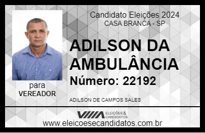 Candidato ADILSON DA AMBULÂNCIA 2024 - CASA BRANCA - Eleições