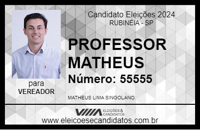 Candidato PROFESSOR MATHEUS 2024 - RUBINÉIA - Eleições