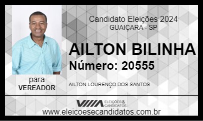 Candidato AILTON BILINHA 2024 - GUAIÇARA - Eleições