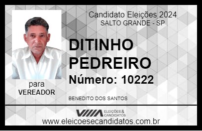 Candidato DITINHO PEDREIRO 2024 - SALTO GRANDE - Eleições