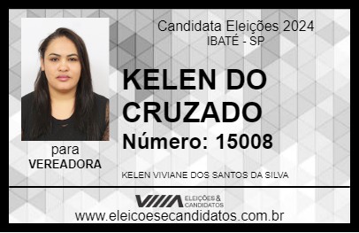 Candidato KELEN DO CRUZADO 2024 - IBATÉ - Eleições