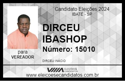 Candidato DIRCEU IBASHOP 2024 - IBATÉ - Eleições