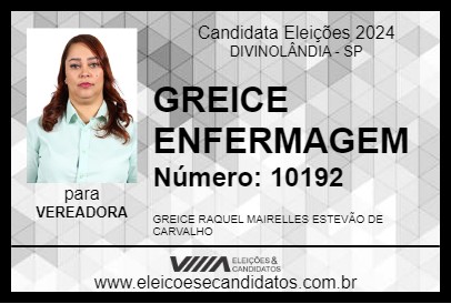 Candidato GREICE ENFERMAGEM 2024 - DIVINOLÂNDIA - Eleições