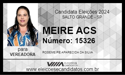 Candidato MEIRE ACS 2024 - SALTO GRANDE - Eleições