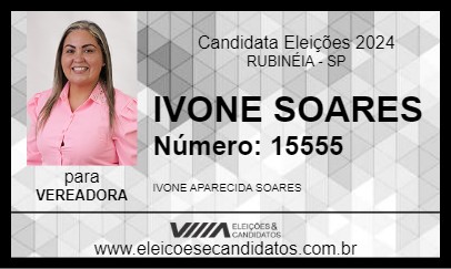 Candidato IVONE SOARES 2024 - RUBINÉIA - Eleições