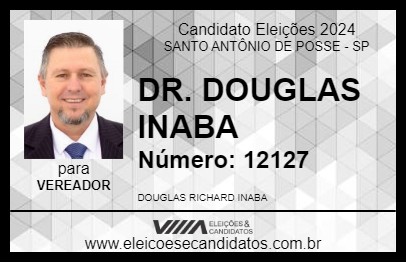 Candidato DR. DOUGLAS INABA 2024 - SANTO ANTÔNIO DE POSSE - Eleições