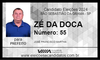 Candidato ZÉ DA DOCA 2024 - SÃO SEBASTIÃO DA GRAMA - Eleições